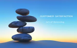 Balancing Customer Satisfaction